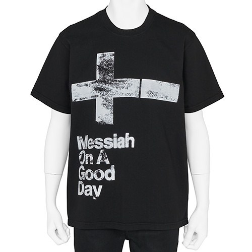 MESSIAH ON A GOOD DAY TEE BLACK
